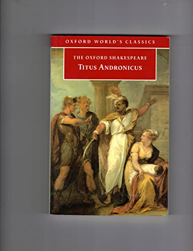 Imagen de archivo de Titus Andronicus (Oxford World's Classics) a la venta por SecondSale