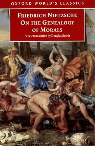 Stock image for On the Genealogy of Morals : A Polemic. by Way of Clarification and Supplement to My Last Book Beyond Good and Evil for sale by Better World Books