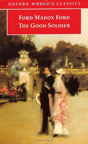 9780192836205: The Good Soldier: A Tale of Passion (Oxford World's Classics)