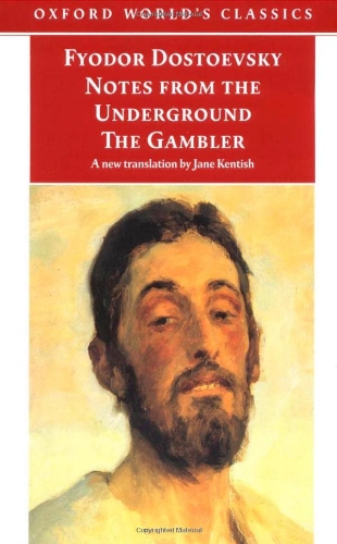 Beispielbild fr Notes from Underground and The Gambler (Oxford World's Classics) zum Verkauf von Modesty Swan Books and Art