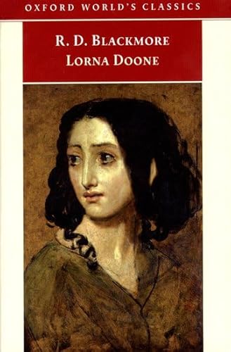 Stock image for Lorna Doone : A Romance of Exmoor for sale by Better World Books