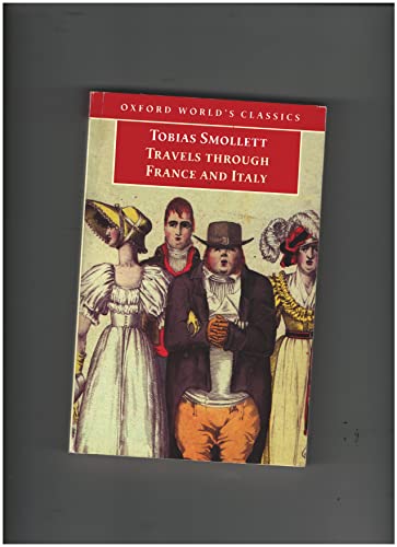 Beispielbild fr Travels Through France and Italy (Oxford World's Classics) zum Verkauf von Half Price Books Inc.