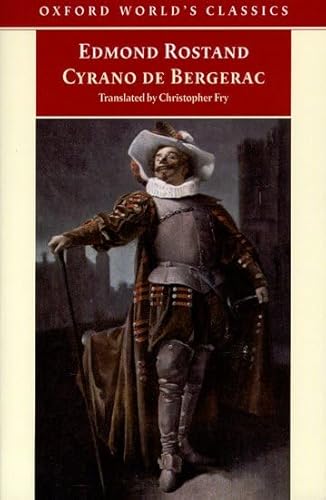 Stock image for Cyrano de Bergerac: A Heroic Comedy in Five Acts (Oxford World's Classics) for sale by Revaluation Books