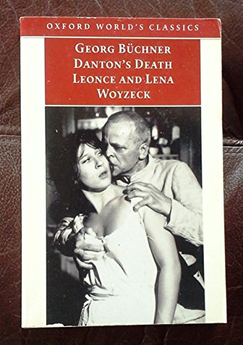 9780192836502: Danton's Death, Leonce and Lena, Woyzeck (Oxford World's Classics)