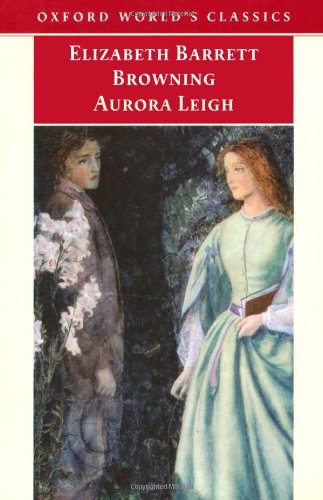 9780192836533: Aurora Leigh (Oxford World's Classics)