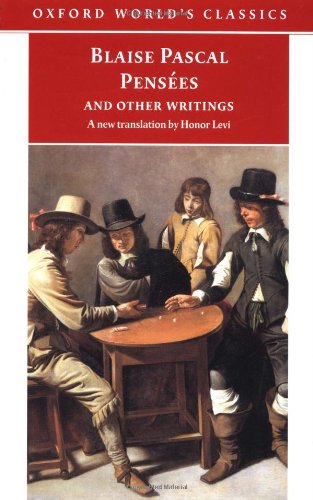 Pensees and Other Writings (Oxford World's Classics) (9780192836557) by Pascal, Blaise; Levi, Honor