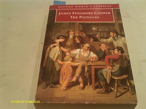 Stock image for The Pioneers (Oxford World's Classics) for sale by Timshala Books