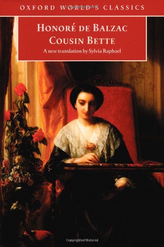 Beispielbild fr Cousin Bette (Oxford World's Classics) zum Verkauf von Ergodebooks