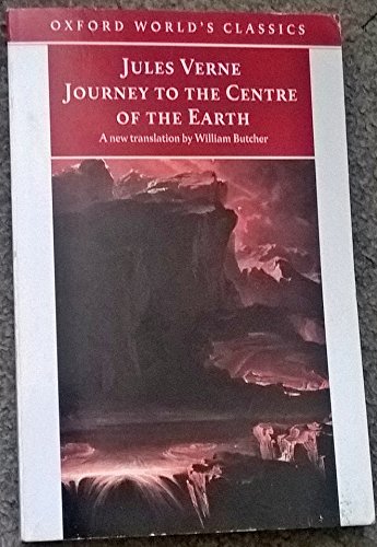 Stock image for The Extraordinary Journeys: Journey to the Centre of the Earth (Oxford World's Classics) for sale by GF Books, Inc.