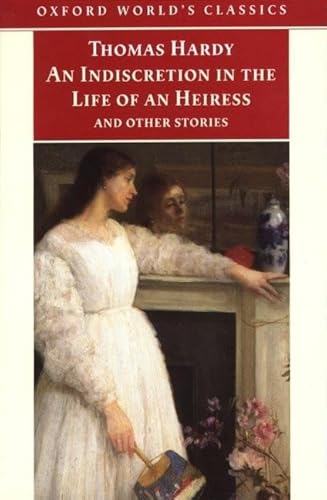 Imagen de archivo de An Indiscretion in the Life of an Heiress and Other Stories a la venta por Better World Books: West