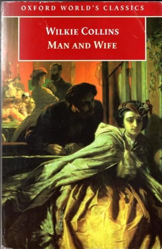 Beispielbild fr Man and Wife (Oxford World's Classics) zum Verkauf von WorldofBooks