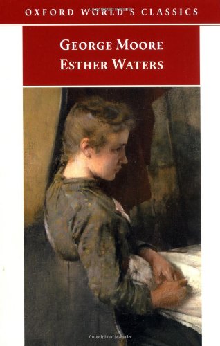 9780192837127: Esther Waters (Oxford World's Classics)