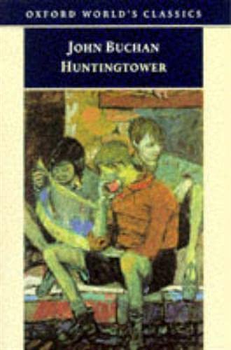 Imagen de archivo de Huntingtower (Oxford World's Classics) a la venta por Ergodebooks