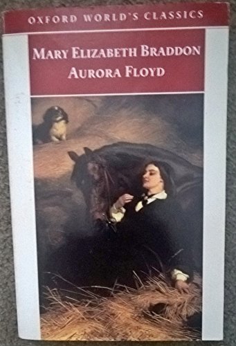 Beispielbild fr Aurora Floyd (Oxford World's Classics) zum Verkauf von WorldofBooks