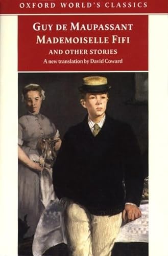 Imagen de archivo de Mademoiselle Fifi, and Other Short Stories (Oxford World's Classics) a la venta por ZBK Books