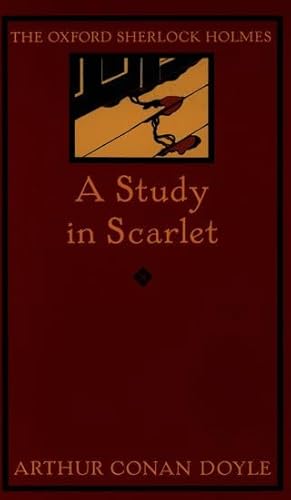 Imagen de archivo de A Study in Scarlet: The Oxford Sherlock Holmes a la venta por ThriftBooks-Atlanta