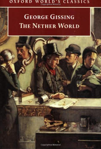 9780192837677: The Nether World (Oxford World's Classics)