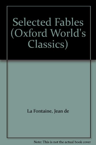 Selected Fables (Oxford World's Classics) (9780192837851) by La Fontaine, Jean De; Wood, Christopher