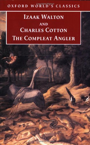 Beispielbild fr The Compleat Angler (Oxford World's Classics) zum Verkauf von WorldofBooks