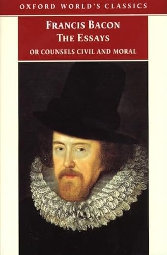 Beispielbild fr Oxford World's Classics: The Essays or Counsels Civil and Moral zum Verkauf von WorldofBooks