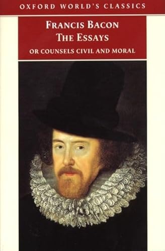 Imagen de archivo de The Essays or Counsels Civil and Moral (Oxford Worlds Classics) a la venta por Blue Vase Books