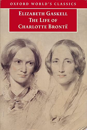 9780192838056: The Life of Charlotte Bronte