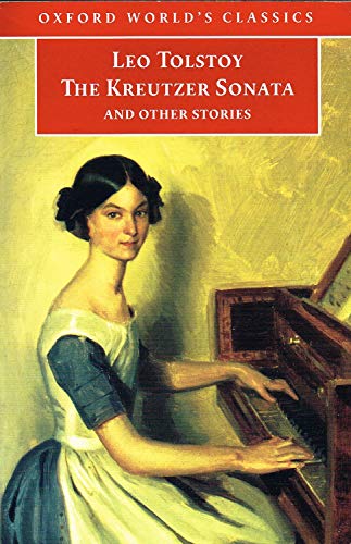 Beispielbild fr The Kreutzer Sonata and Other Stories (Oxford World's Classics) zum Verkauf von Wonder Book
