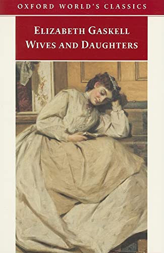 Beispielbild fr Wives and Daughters (Oxford World's Classics) zum Verkauf von WorldofBooks