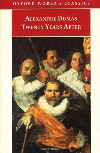Twenty Years After (Oxford World's Classics) - Dumas (père), Alexandre