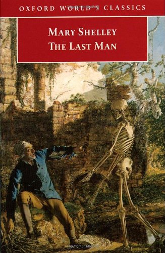 9780192838650: The Last Man (Oxford World's Classics)