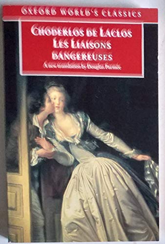 9780192838674: Les Liaisons dangereuses (Oxford World's Classics)