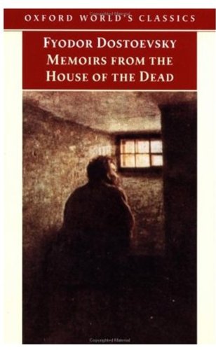 9780192838681: Memoirs from the House of the Dead (Oxford World's Classics)