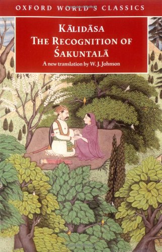 Imagen de archivo de The Recognition of 'Sakuntala: A Play in Seven Acts (Oxford World's Classics) a la venta por HPB Inc.