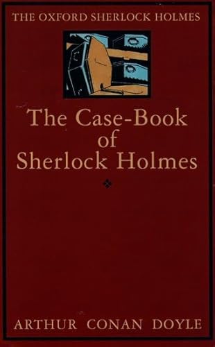 THE CASE-BOOK OF SHERLOCK HOLMES