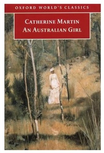 Stock image for An Australian Girl (Oxford World's Classics) for sale by WorldofBooks