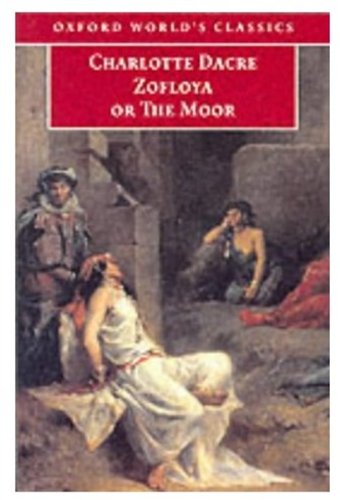 9780192839343: Zofloya : Or the Moor (Oxford World's Classics)