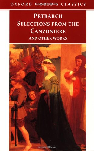 Stock image for Selections from the Canzoniere and Other Works for sale by Better World Books: West