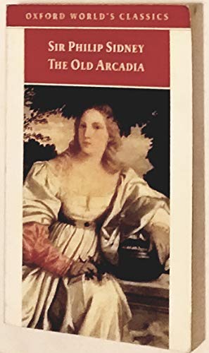 Beispielbild fr The Countess of Pembroke's Arcadia (The Old Arcadia) (Oxford World's Classics) zum Verkauf von WorldofBooks
