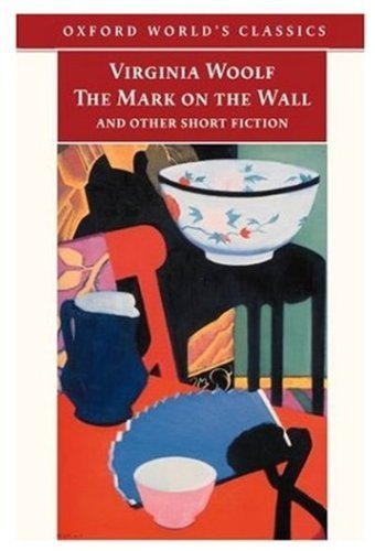 9780192839695: The Mark on the Wall and Other Short Fiction