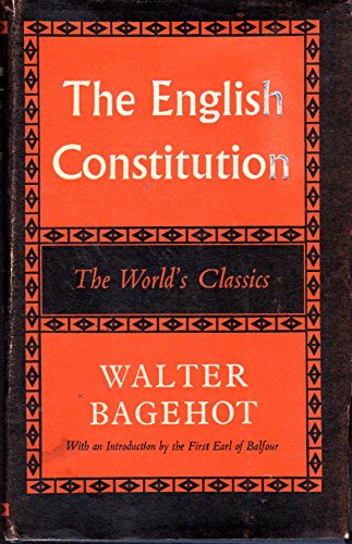 Beispielbild fr The English Constitution (Oxford World's Classics) zum Verkauf von WorldofBooks