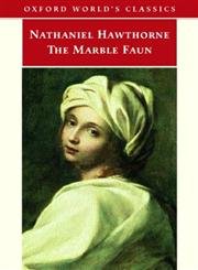 9780192839763: The Marble Faun (Oxford World's Classics)