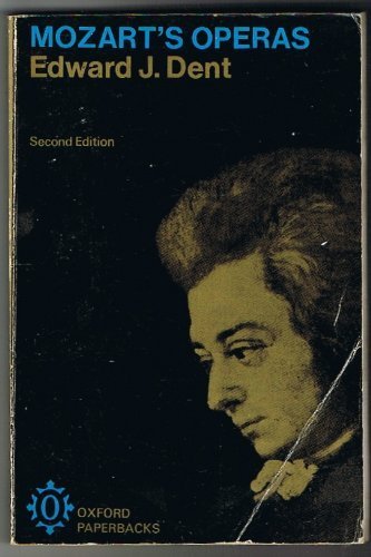 Imagen de archivo de Mozart's Operas (Oxford Paperbacks) a la venta por Goldstone Books