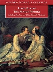 Stock image for Lord Byron - The Major Works (Oxford World's Classics) for sale by Goldstone Books
