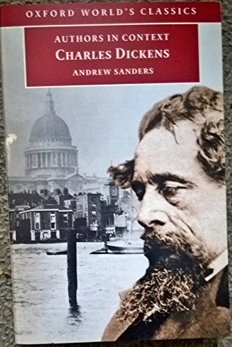 Beispielbild fr Authors in Context: Charles Dickens (Oxford World's Classics) zum Verkauf von WorldofBooks