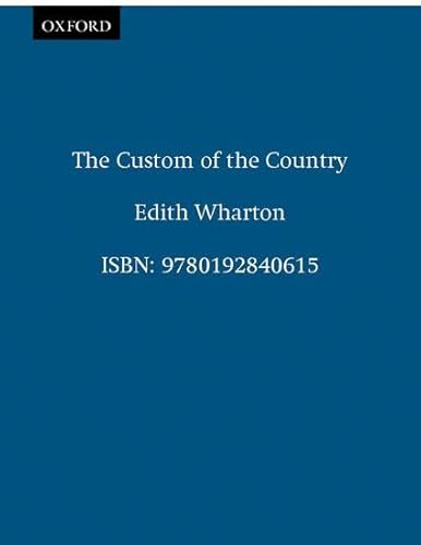 Stock image for The Custom of the Country (Oxford World's Classics) for sale by HPB Inc.