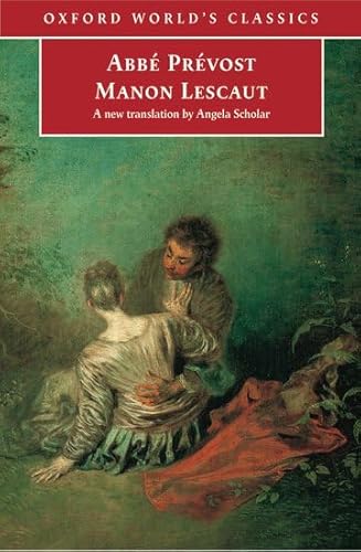 Manon Lescaut (Oxford World's Classics) (9780192840653) by PrÃ©vost, AbbÃ©; Scholar, Angela