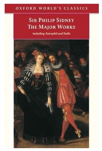 Stock image for Sir Philip Sidney: The Major Works (Oxford World's Classics) for sale by SecondSale