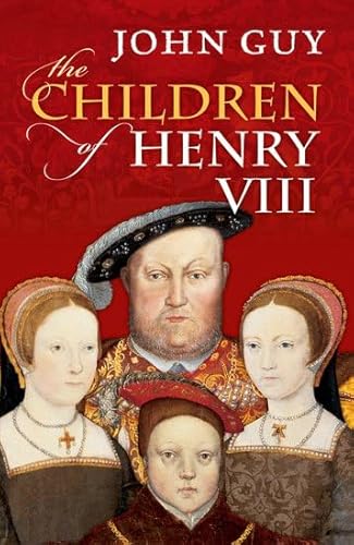 Imagen de archivo de The Children of Henry VIII a la venta por SecondSale