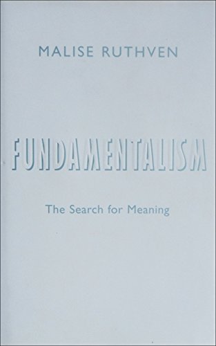 Beispielbild fr Fundamentalism: The Search For Meaning zum Verkauf von BookHolders