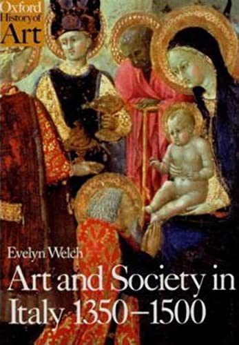 Beispielbild fr Art and Society in Italy 1350-1500 (Oxford History of Art) zum Verkauf von Open Books